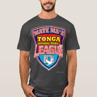 Mate Maa onga Rugby League onga Rugby eam T Shirt