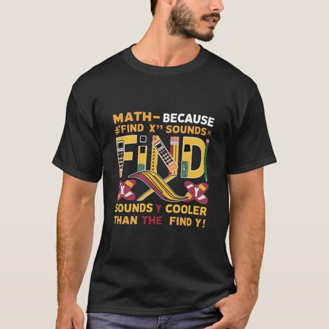 Matematik är Coolan Sök X, Sök Roligt T Shirt (Framsida)