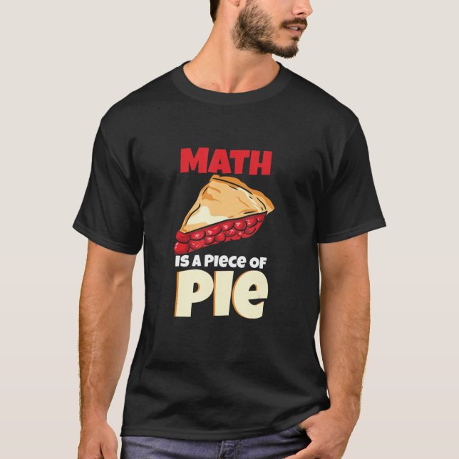 Matematik är en Biet i Paj matematikdesign T Shirt (Framsida)