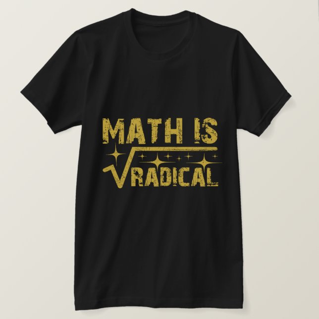 Matematik är en Radical Education Quote T Shirt (Design framsida)