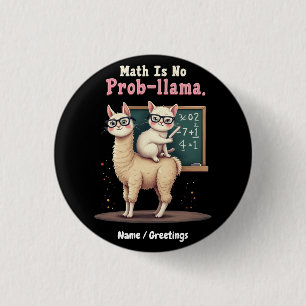 Matematik är ingen prob-llama-Roligt och Cute Math Knapp