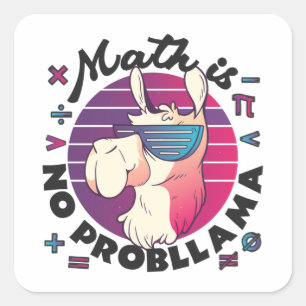 Matematik är inget ProbLlama Fyrkantigt Klistermärke