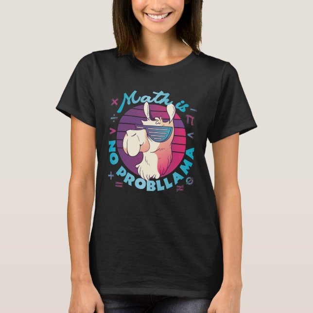 Matematik är inget ProbLlama T Shirt (Framsida)