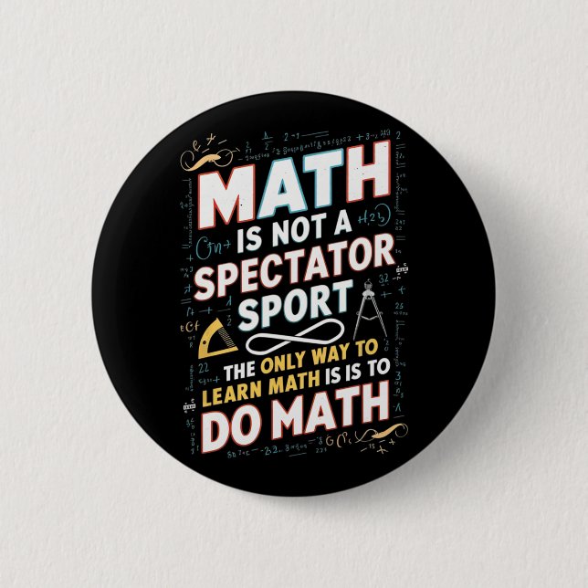 Matematik är inte en tittarsport Matematiker Math  Knapp (Framsida)