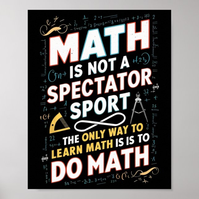 Matematik är inte en tittarsport Matematiker Math  Poster (Framsidan)