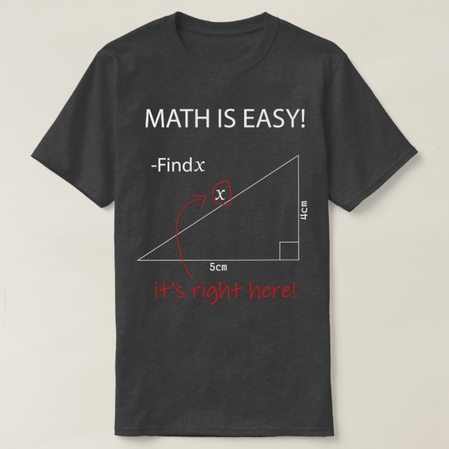 Matematik är lätt att mata in, roligt matematikpro t shirt (Design framsida)