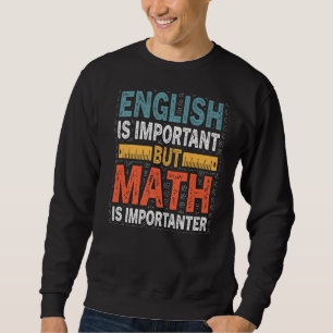 Matematik är viktigt men matematik är viktigt lång ärmad tröja