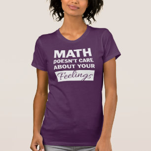 Matematik bryr sig inte om vittextens kantskift t shirt