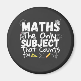 Matematik den enda Subjekt som räknas som T-Shirt Magnet