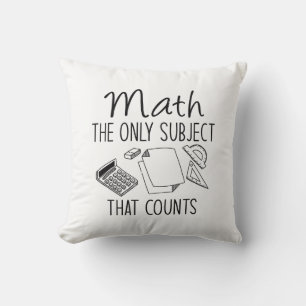 Matematik det enda Subjekt som räknas Kudde
