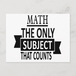 Matematik. Det enda subjekt som räknas. Math Pun J Vykort