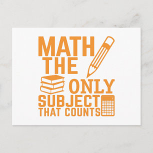 Matematik. Det enda subjekt som räknas. Math Pun J Vykort