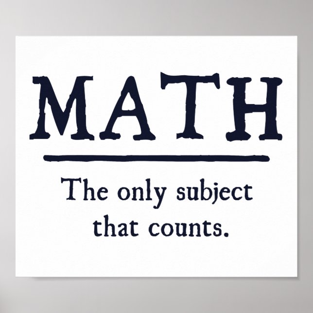 Matematik det enda Subjekt som räknas Poster (Framsidan)