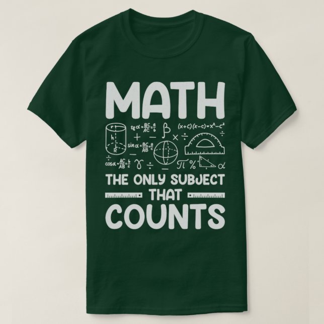 Matematik det enda Subjekt som räknas T Shirt (Design framsida)