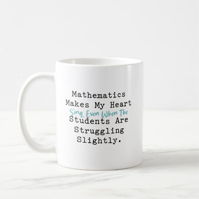 Matematik Får Mitt Hjärta Att Sjunga | Lärarliv Kä Kaffemugg (Vänster)