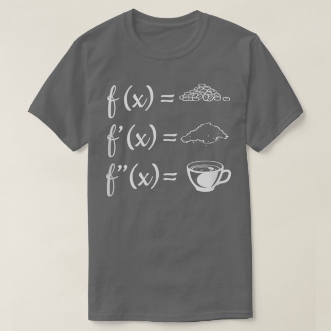 Matematik för matematik för matematik för kaffelär t shirt (Design framsida)