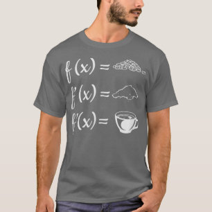 Matematik för matematik för matematik för kaffelär t shirt