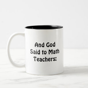 Matematik Gift, och Gud sa till matlärare: Två-Tonad Mugg