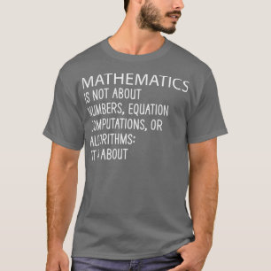 Matematik handlar inte om beräkning av siffror t shirt