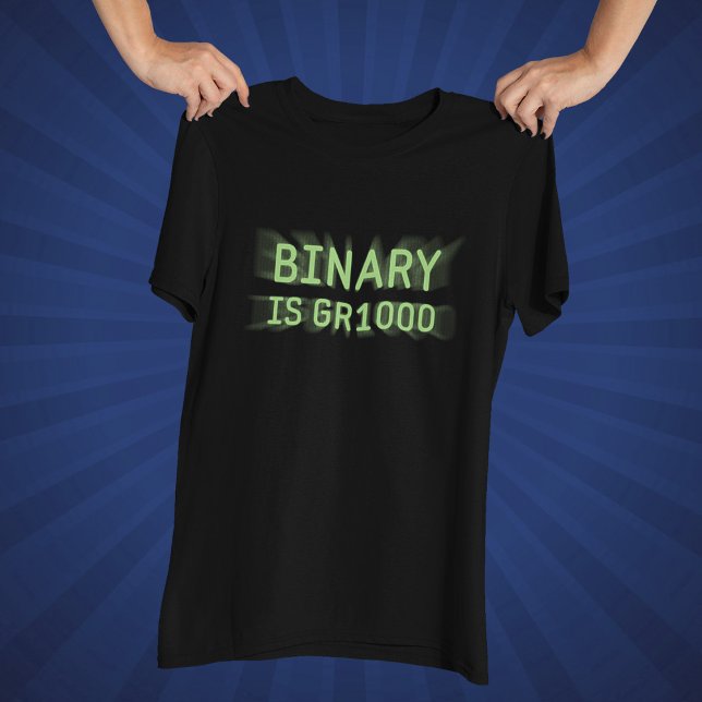 Matematik Humor - Binär är bra T Shirt (Skapare uppladdad)