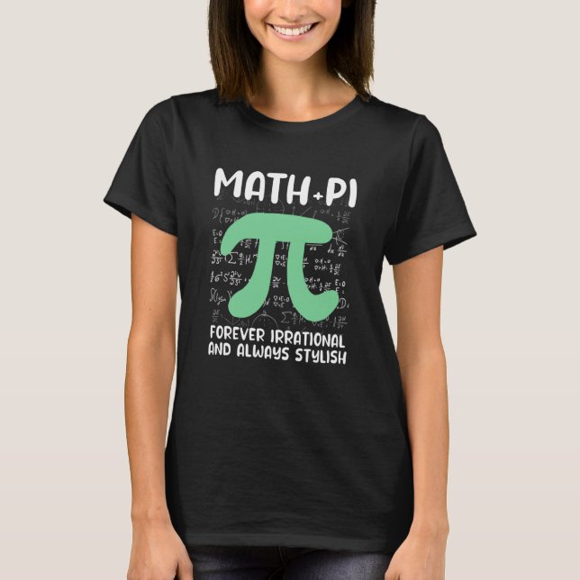 Matematik skämt irrationell Pi symbol Pi Day Math T Shirt (Framsida)