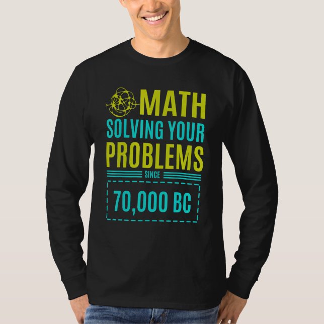 Matematik som löser dina problem sedan BIC 2 T Shirt (Framsida)
