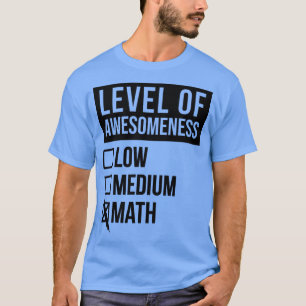 Matematik, underlig konstnivå för matematik t shirt