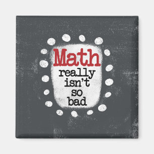 Matematikens Verkligen är inte så dålig kylskåp Magnet