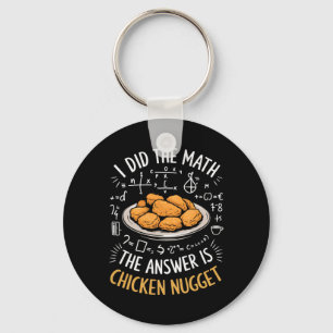 Matematikentusiaster Svar Ja, det är Chicken Nugge Nyckelring