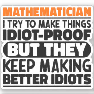 Matematiker jag försöker göra Sak Roliga meningar Klistermärken