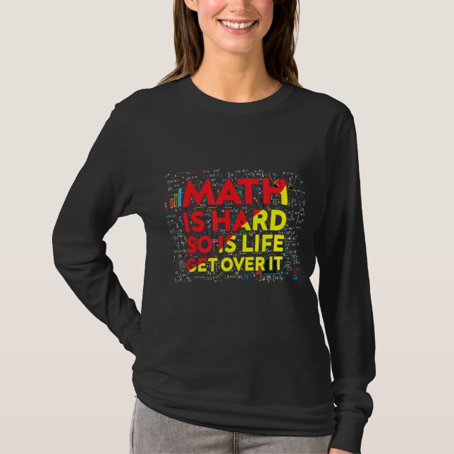 Matematiker Math är hård matematiklärare färgstark T Shirt (Framsida)