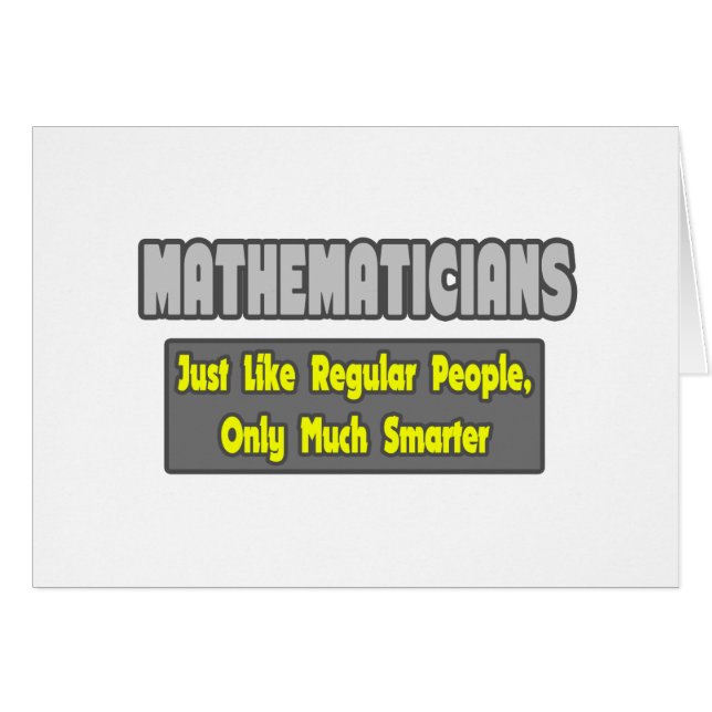 Matematiker...smartare Hälsningskort (Framsidan Horizontal)