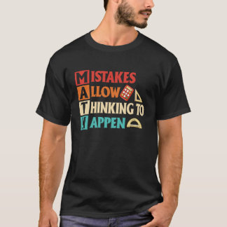 Matematikfel Tillåter Tänkande Att Ske Matematiklä T Shirt