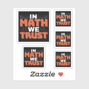 Matematiklärarcitat - i Math vi Trust Klistermärken