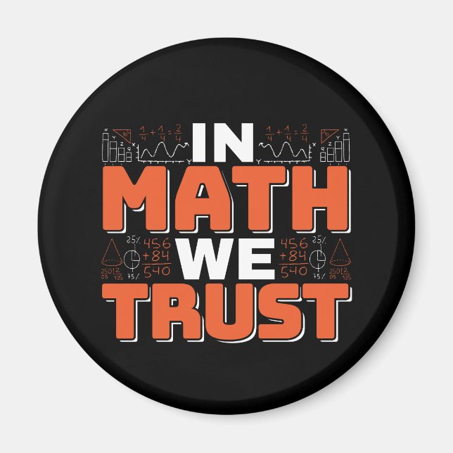 Matematiklärarcitat - i Math vi Trust Magnet (Framsidan)