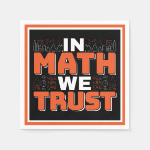 Matematiklärarcitat - i Math vi Trust Pappersservett