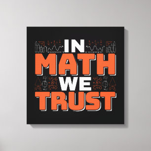 Matematiklärare Citat - Vi Litar På Matematik Canvastryck