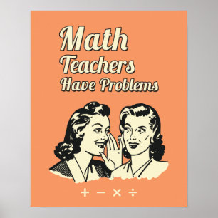 Matematiklärare har problem - den berömda Retro Hu Poster