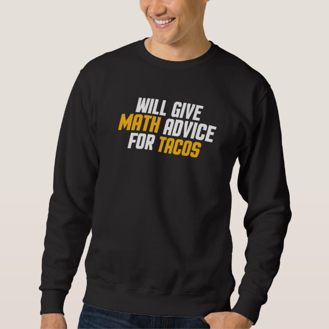 Matematiklärare kommer att ge matte tips för tacos lång ärmad tröja (Framsida)