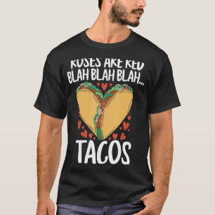Maten Ro är Red Blah Tacos Valentindagen T Shirt