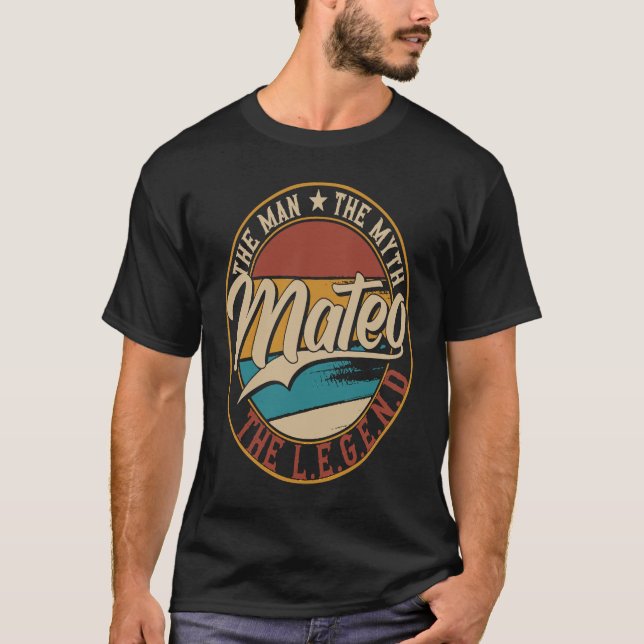 Mateo Mannen myten i legenden T Shirt (Framsida)