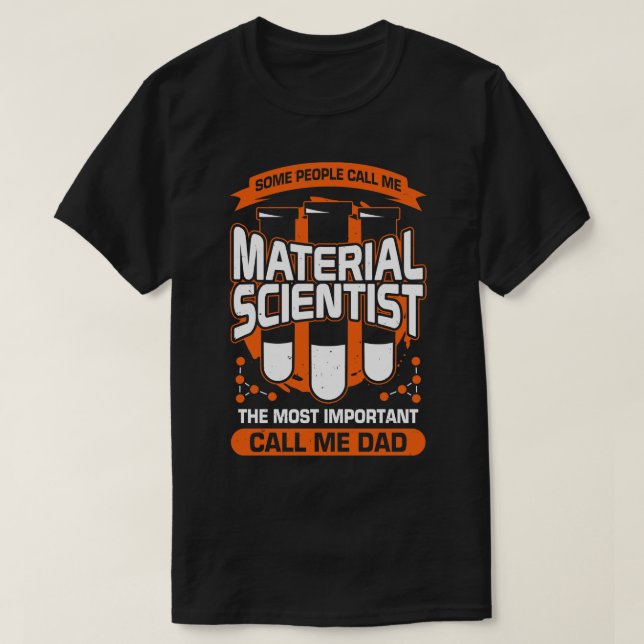 Material Scientist Pappa Far Gift T Shirt (Design framsida)