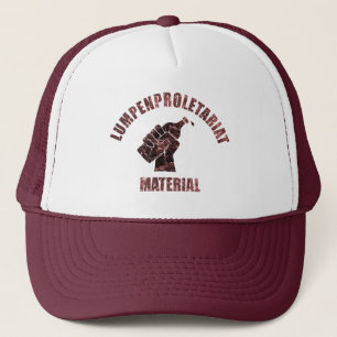 Materiella Lumpenproletariat Keps