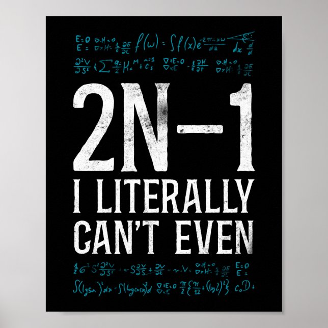 Math 2N -1 I Literally Can'T Even Teacher Nerd Poster (Framsidan)