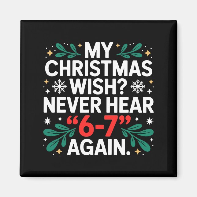 Math 67 Meme Funny Six Seven Christmas Student 6 7 Magnet (Framsidan)