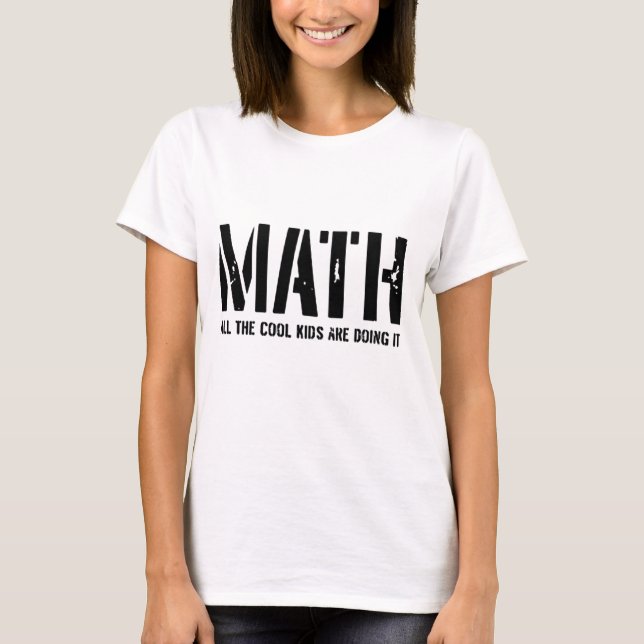 Math. Alla coolaungar gör den Tee Shirt (Framsida)