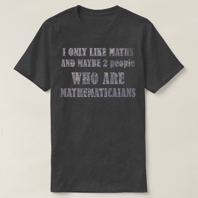 math älskare-gåva t shirt (Design framsida)