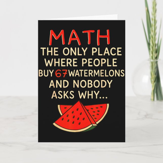 Math And 67 Watermelons Funny 6 7 Meme Calculation Kort (Framsida)