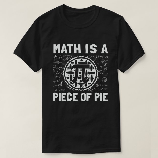 Math är en Biet av Paj Funny Pi Dag 3.14 Math T Shirt (Design framsida)