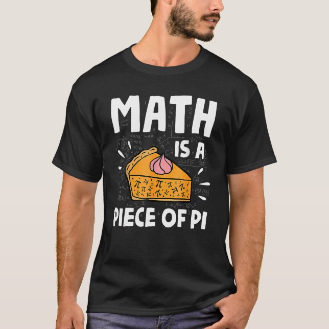 Math är en Biet i Paj pi Day & Math T Shirt (Framsida)